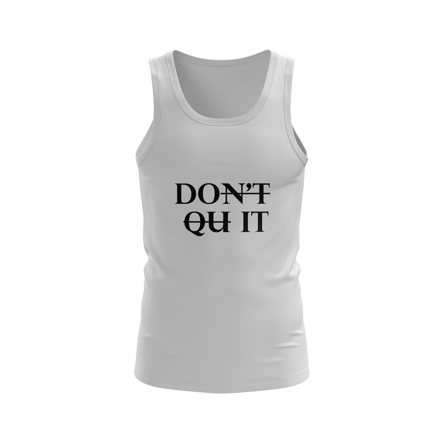 Premium Tanktop: DONT QUIT